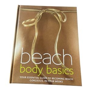 Beach Body Basics Workout and Nutrition Guide 4 Week Plan Food Book